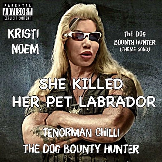 Kristi Noem: The Dog Bounty Hunter (Theme Song)
