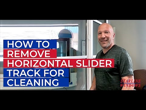 HOW TO REMOVE HORIZONTAL SLIDER TRACK FOR CLEANING