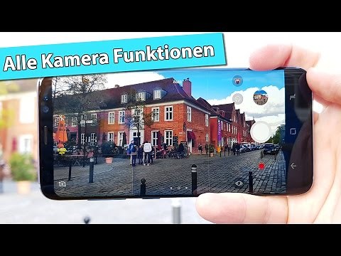 Samsung Galaxy S8 Kamera App – alle Funktionen, Tipps & Tricks | deutsch