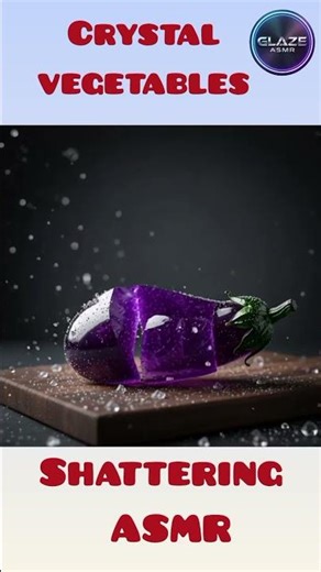 Crystal Destruction ASMR: Shattering Glass Ladyfinger, Tomato, Eggplant & Pumpkin#AIArt#VisualASMR