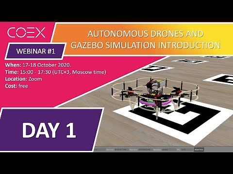 [COEX webinar] #1 Day1 Autonomous drones and Gazebo simulation introduction