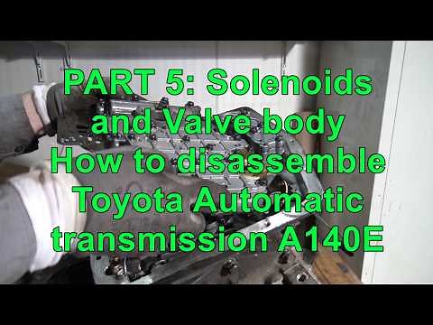 PART 5/15: How to disassemble Toyota Automatic transmission A140E. Solenoids and Valve body