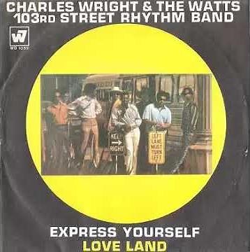 Charles Wright & The Watts 103rd Street Rhythm Band – Express Yourself (instrumental loop) Funk