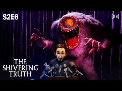 The Shivering Truth S2E6 | Holeways | adult swim