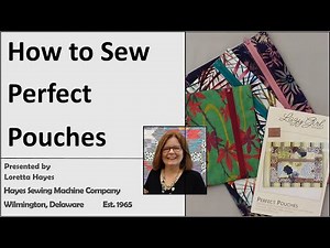 How to Sew Perfect Pouches with Lazy Girl Designs