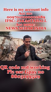 1.9M views · 123K reactions | Here is my account info Account Number: 0097010100002689 IFSC: JAKA0TNHALL Account Name: NEWS SEHAR INDIA Branch Name : TOWN HALL JAMMU Bank Name: Jammu and Kashmir Bank Gpay..6006018013 Here is my account info Account Number: 0247040100008244 IFSC: JAKA0CHERRY Account Name: ARFAZ AHMED Branch Name : FRUIT COMPLEX JAMMU Bank Name: Jammu and Kashmir Bank | News Sehar India | Facebook