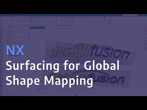 NX - Surfacing for Global Shape Mapping