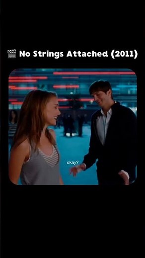 They Promised No Feelings... Then This Happened ❤️ #NoStringsAttached #NataliePortman #RomCom
