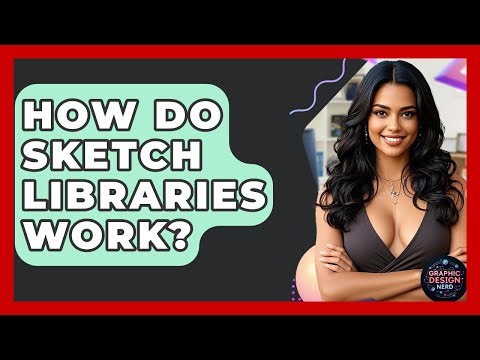 How Do Sketch Libraries Work? - Graphic Design Nerd