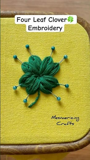 4 Leaf Clover Embroidery #diy #embroidery #embroiderydesign #embroiderytutorial #embroiderystitches
