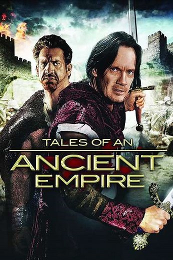 Tales of an Ancient Empire (2010) - Movie