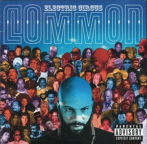 Common - Electric Circus
