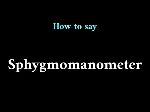 How to Pronounce Sphygmomanometer (Medical Term)