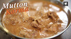This rich 'Mutton Korma' is something you should definitely try this Ramadan. | Get Curried