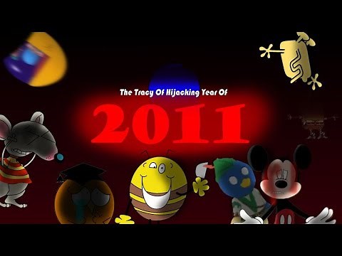 [IT WILL BE REWORK NOW] The Tracy Of Hijacking Year Of 2011 (2011)