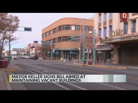 Albuquerque mayor signs bill expanding Downtown Vacant Premises Ordinance