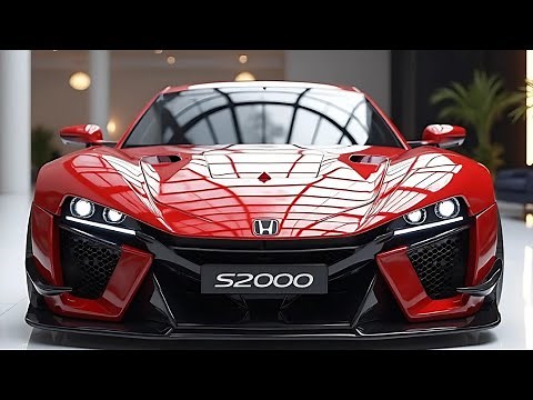 ALL New King 2025 Honda S2000 – The High-Revving Roadster That Became a Legend