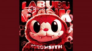 NEW TOYS FUNK Meowsith (Ultra Slowed)