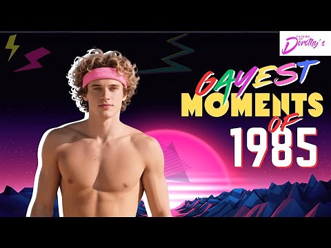 Are These the MOST ICONIC Gay Moments of 1985