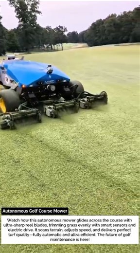 Autonomous Golf Course Mower – Super Precision Smart Cutting!