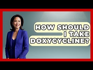 How Should I Take Doxycycline? - First Response Medicine