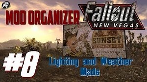 Mod Organizer for Fallout New Vegas No8 - Weather and Lighting Mods