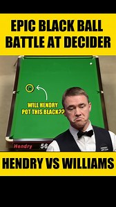 INTENSE Black Ball Battle at Decider Frame | Hendry VS Williams 🤯🚀 #Snooker #SnookerHistory #snookerplayer #snooker #markwilliams #Snooker2025 | Snooker Hub