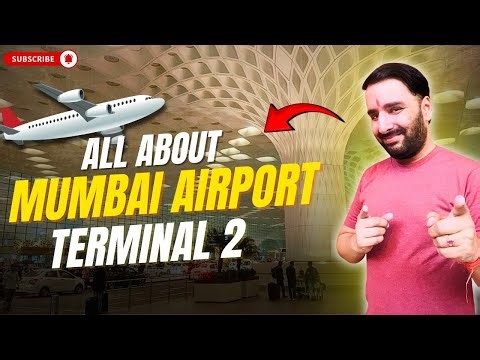 All About Mumbai Airport Terminal 2 | Complete Guide for Travelers #mumbaivlog