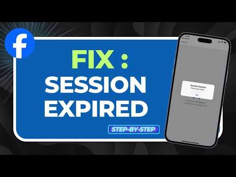 How to Fix Facebook Session Expired Error (2026 Connection & Cache Guide)