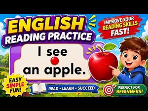 English Reading Practice | Improve Your Reading Skills Fast