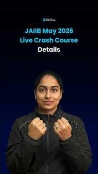 JAIIB May 2026 Live Crash Course | Best Online Coaching for JAIIB | EduTap JAIIB May Batch 2026