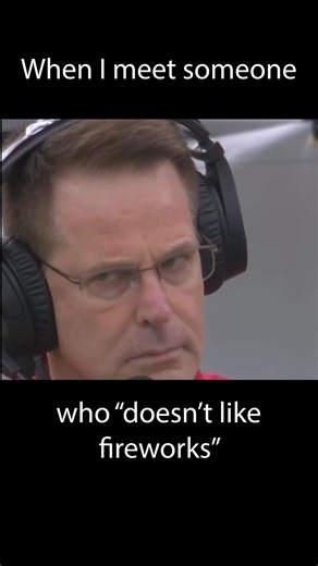 look I'm not saying it's *wrong* to dislike fireworks, I just don't get it | Fireworks Plus