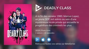 Regarder Deadly Class streaming