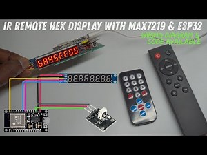DIY IR Remote Hex Display with MAX7219 & ESP32 | Arduino Tutorial