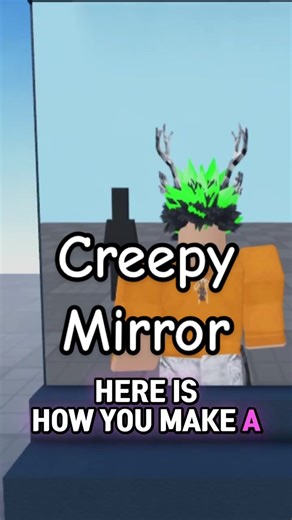 How to Create a Creepy Mirror in Roblox Studio