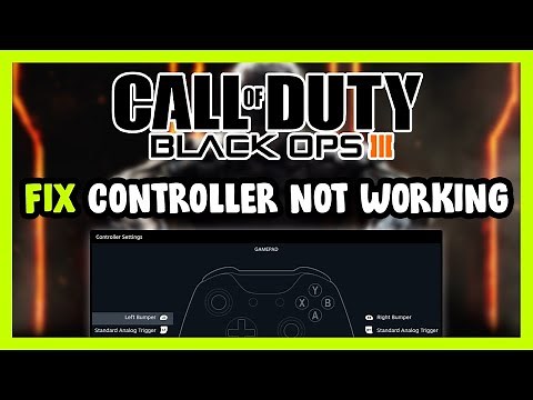 FIX COD Black Ops 3 Controller/Gamepad Not Working on PC