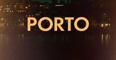 Porto (2017)  - Ver Película Completa en Español / Castellano - FULLTV