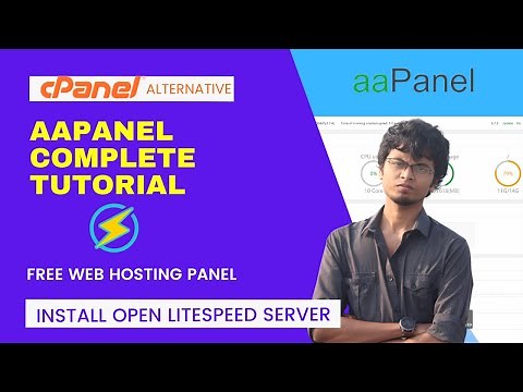 aaPanel Complete Tutorial | How to install open litespeed server Step by step