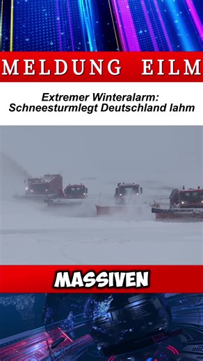 Extremer Winteralarm: Schneesturmlegt Deutschland lahm#eilmeldung #nachrichten #deutschland