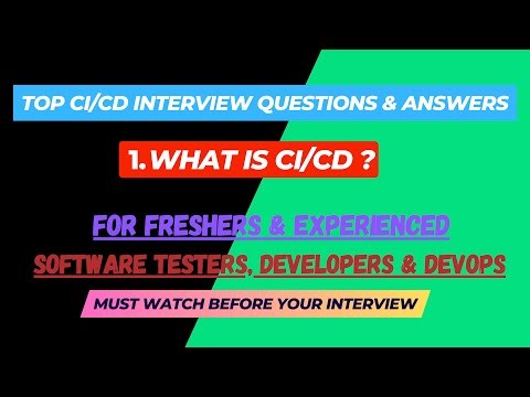 1 - What is CI/CD ? CI/CD Interview Questions for SDET/Devops