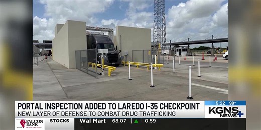 New x-ray machine at Laredo I-35 checkpoint