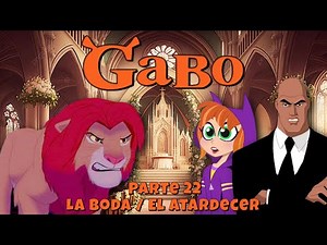 Gabo (Shrek) Parte 22 / La Boda / El Atardecer