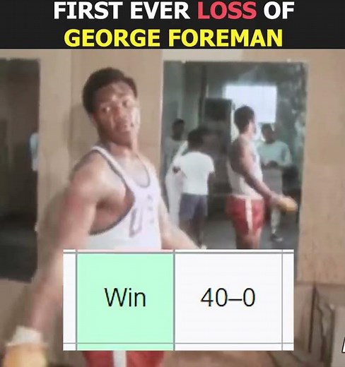 First Ever Loss of George Foreman