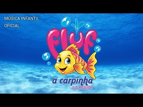 🌈 FLUF - A CARPINHA COLORIDA | MÚSICA INFANTIL OFICIAL