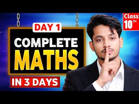 Class 10th Complete MATHS in 3 Days 🔥 | Day 1 | Board Exam 2026 | By Sarthak Bhaiya