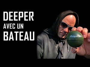 Comment utiliser le Deeper CHIRP + en bateau ?