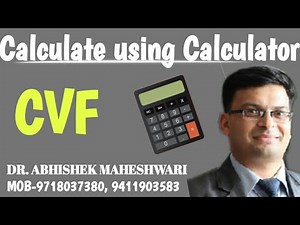 HOW TO CALCULATE CVF (COMPOUND VALUE FACTOR) USING CALCULATOR | Dr Abhishek Maheshwari