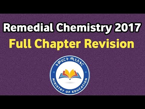 2017 Remedial Chemistry Full chapter revision fot Examination