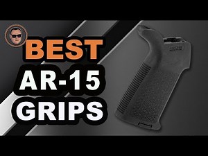 Best AR-15 Grips 🔫 (Complete Review) | Gunmann