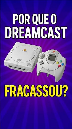 Why did the Dreamcast fail even though it was better than the PS2? 😢🎮